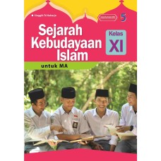 Sejarah Kebudayaan Islam untuk MA Kelas 11